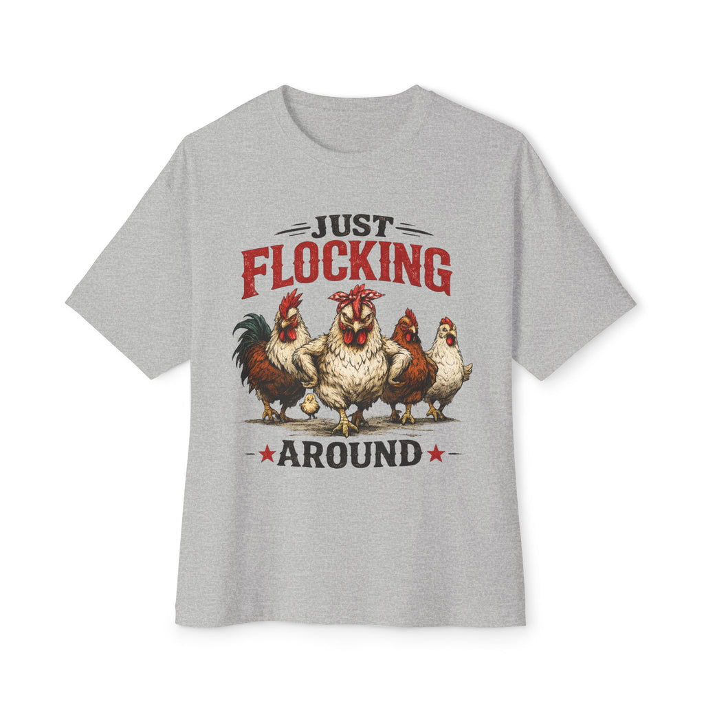 Just Flocking Around Chicken T-Shirt
