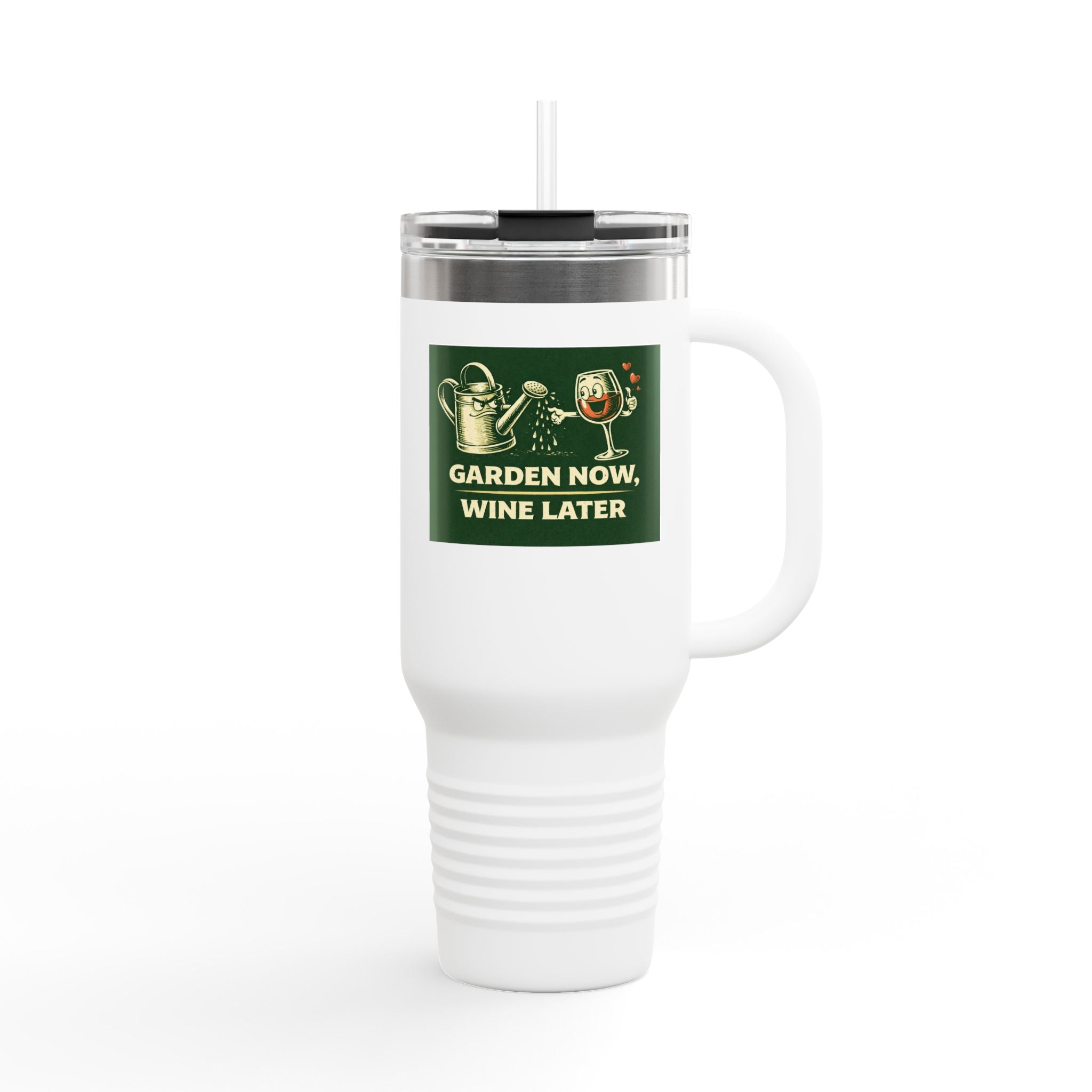 40oz Insulated Travel Mug — "Garden Now, Wine Later" Stainless Steel Tumbler for Gardeners