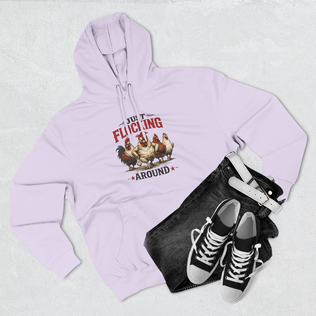 Funny Chicken Hoodie — "Just Flocking Around" Farm Animal Pullover