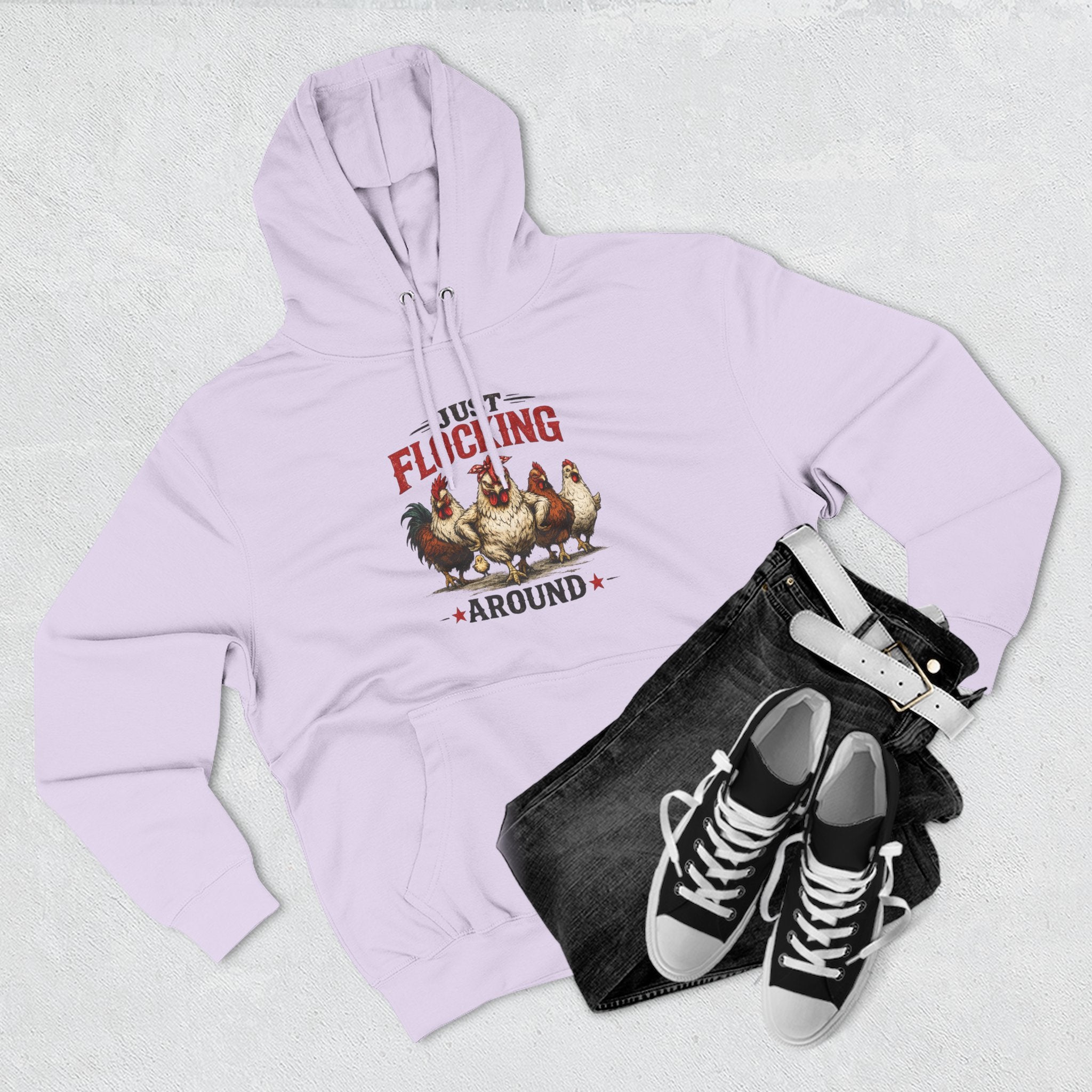 Funny Chicken Hoodie — "Just Flocking Around" Farm Animal Pullover