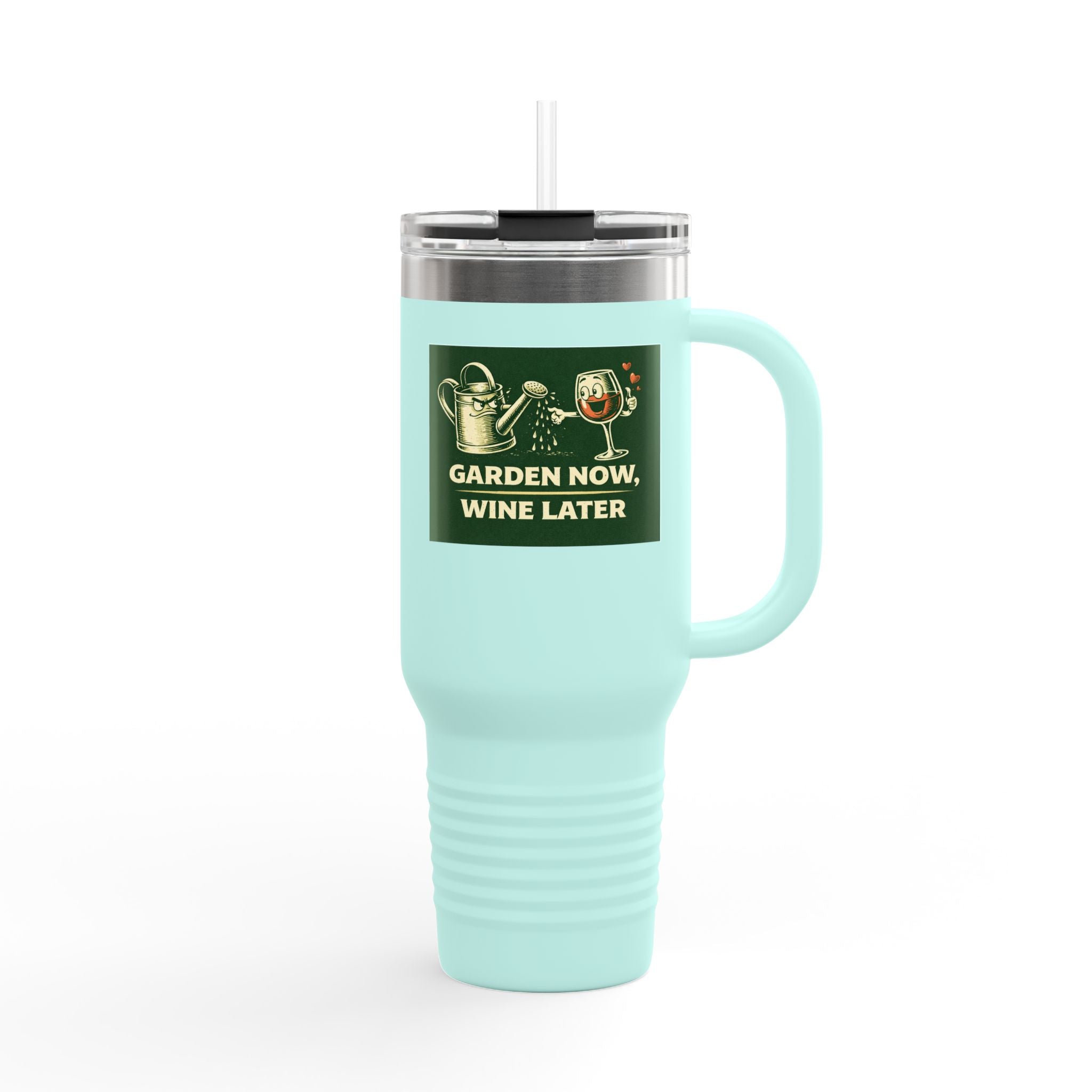 40oz Insulated Travel Mug — "Garden Now, Wine Later" Stainless Steel Tumbler for Gardeners